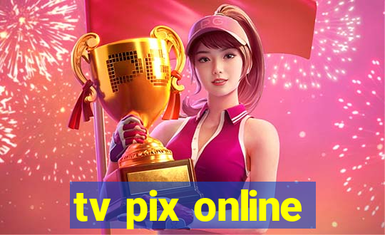 tv pix online